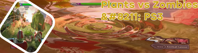 Plants vs zombies 2 ps3